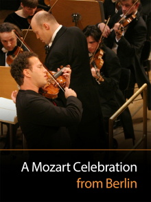 Mozart Celebration From Berlin Trailer