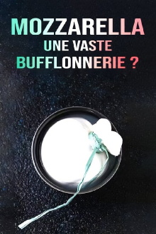 Mozzarella, une vaste bufflonnerie ? Trailer