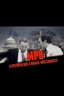 MPB: A História Que o Brasil Não Conhece Trailer