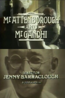 Mr. Attenborough and Mr. Gandhi Trailer