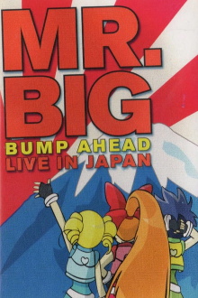 Mr. Big: Bump Ahead - Live In Japan Trailer