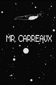 Mr. Carreaux Trailer