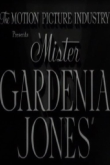 Mr. Gardenia Jones Trailer