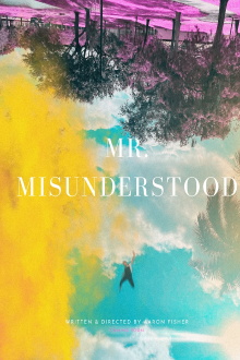 Mr. Misunderstood Trailer