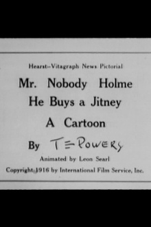 Mr. Nobody Holme: He Buys a Jitney Trailer