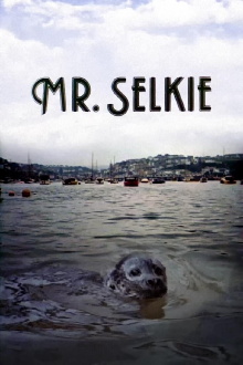 Mr. Selkie Trailer