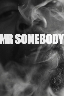 Mr Somebody Trailer