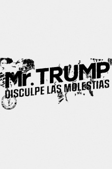 Mr. Trump, Pardon the Interruption Trailer