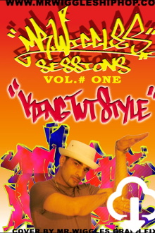 Mr. Wiggles Sessions: Vol.# One: King Tut Style Trailer