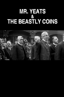Mr. Yeats & the Beastly Coins Trailer