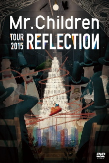 Mr.Children TOUR 2015 REFLECTION Trailer