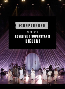 MTV Unplugged Presents: Love Live! Superstar!! Liella! Trailer