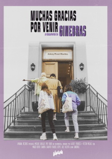 Muchas gracias por venir, un documental de Ginebras Trailer