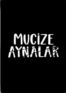 Mucize Aynalar Trailer