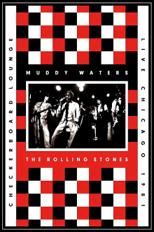 Muddy Waters and The Rolling Stones: Live at the Checkerboard Lounge Trailer