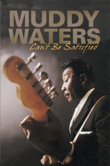 Muddy Waters: Can't Be Satisfied Trailer