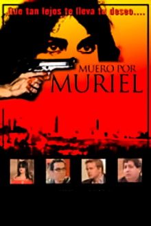 Muero por Muriel Trailer