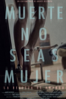 Muerte, no seas mujer Trailer