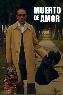 Muerto de amor Trailer