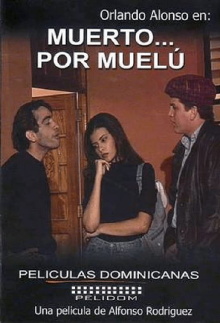 Muerto... por Muelú Trailer
