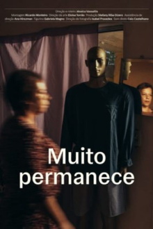 Muito Permanece Trailer