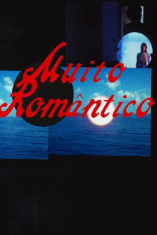 Muito Romântico Trailer