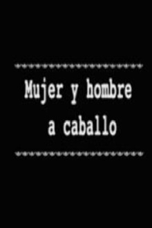 Mujer y hombre a caballo Trailer