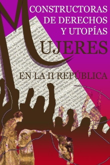 Mujeres en la II República: constructoras de derechos y utopías Trailer