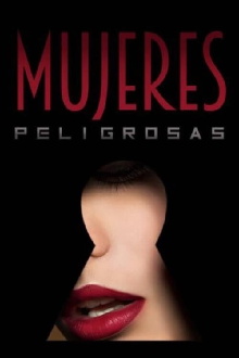 Mujeres peligrosas Trailer