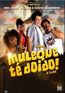 Muleque Té Doido - O Filme Trailer
