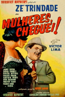 Mulheres, Cheguei! Trailer