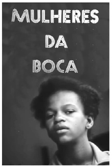 Mulheres da Boca Trailer