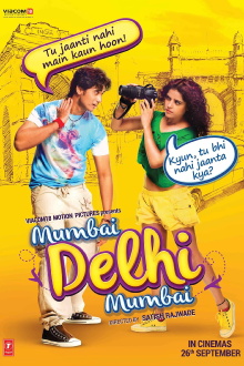 Mumbai Delhi Mumbai Trailer