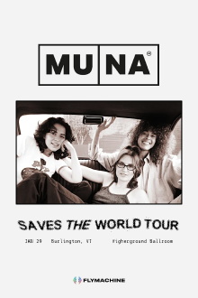 MUNA: Saves the World Tour - Live in Vermont Trailer