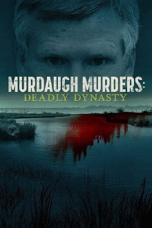 Murdaugh Murders: Deadly Dynasty Trailer