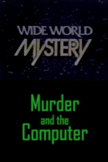 Murder and the Computer Trailer
