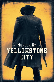 Murder at Yellowstone City Trailer
