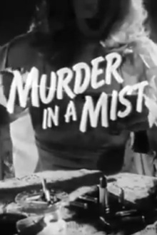 Murder in a Mist Trailer