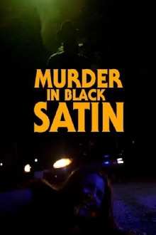 Murder in Black Satin Trailer