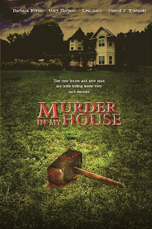 Murder in My House Trailer