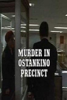 Murder in Ostankino Precinct Trailer