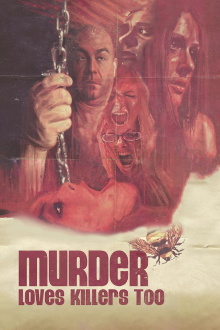 Murder Loves Killers Too Trailer