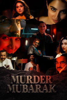 Murder Mubarak Trailer