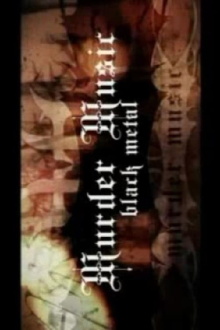 Murder Music: Black Metal Trailer