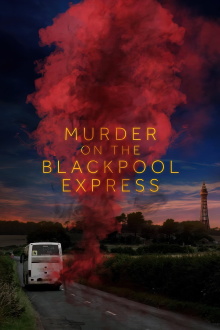 Murder on the Blackpool Express Trailer