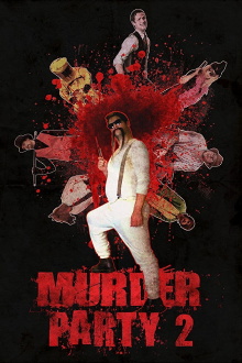 Murder Party 2 Trailer
