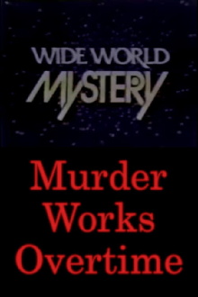 Murder Works Overtime Trailer