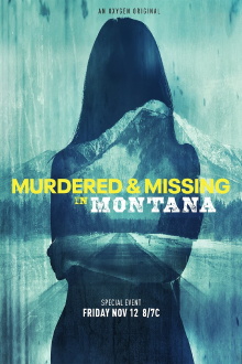 Murdered and Missing in Montana Trailer