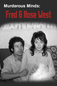 Murderous Minds: Fred & Rose West Trailer