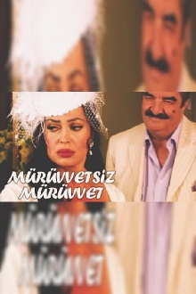 Mürüvvetsiz Mürüvvet Trailer